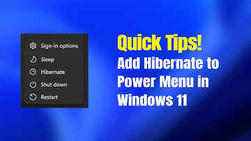 Add HIBERNATE to POWER MENU in Windows 10/11