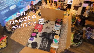 DR. DABBER SWITCH 2 UNBOX & SESH!