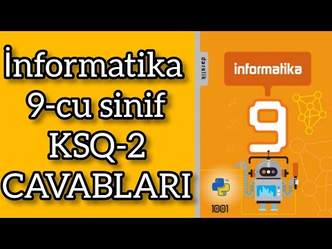 İnformatika 9-cu sinif KSQ-2 Sualları və CAVABLARI