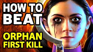 How to Beat the INSIDIOUS IMPOSTER in ORPHAN: FIRST KILL