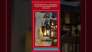 OUTDOOR WALL LANTERN: 2 PACK BLACK WATERPROOF SCONCE