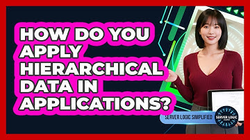 How Do You Apply Hierarchical Data In Applications?