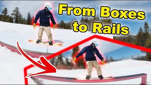 How to Transition from Snowboarding Boxes to Rails