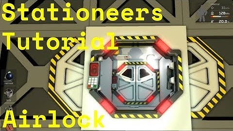 Stationeers Tutorial: Airlock