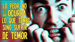 Conócete a ti mismo(a) y libérate del temor