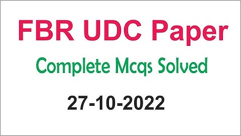 FBR UDC Paper RTO Sukkur Solved held on 27-10-2022