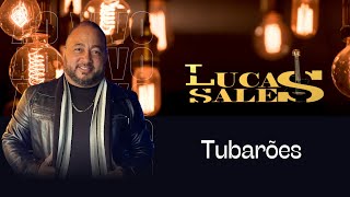 Lucas Sales - Tubarões Cover