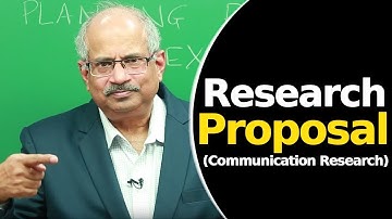 Research Proposal | Design | Propose | Execute | Communication Research |