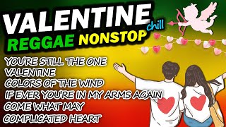 VALENTINE REGGAE NONSTOP 2024 | Classic Love Songs ✘ DJ Claiborne Remix