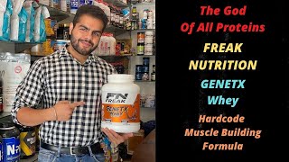 Freak Nutrition | Genetx Whey | Baap Of All Protein | Harcode Muscle Gaining Formula | Full Review