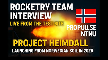🚀 Propulse NTNU 2025 Interview from Test Site of the PROJECT HEIMDALL SRAD biliquid rocket