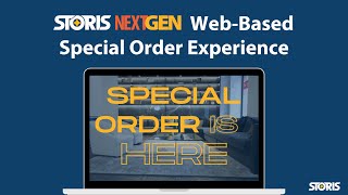 STORIS NextGen Web-Based Special Order Experience