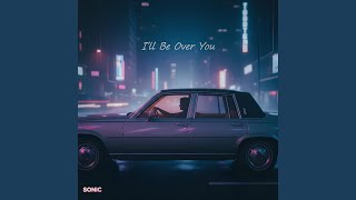Download lagu I’ll Be Over You ( audio)