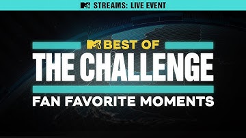 Best of The Challenge: Fan Favorite Moments
