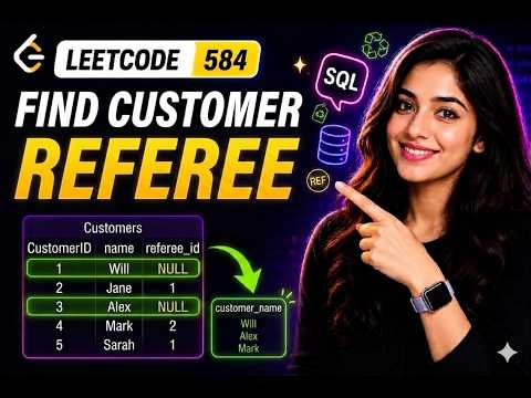 SQL Interview Question | Find Customer Referee | BigQuery | Leetcode