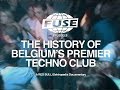 Red bull elektropedia presents fuse the history of belgiums premier techno club