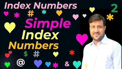 Simple Index Numbers | Fixed Base Method | Chain Base Method | Merits & Demerits.