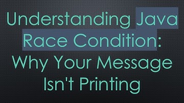 Understanding Java Race Condition: Why Your Message Isn