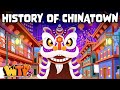 Understanding the History and Evolution of Chinatowns