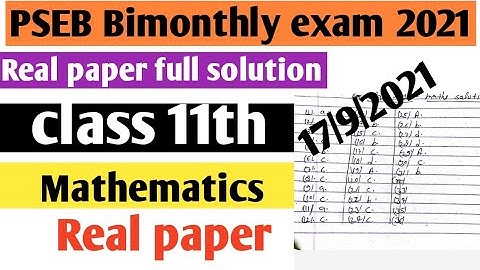 PSEB board class 11th Math Real paper full solutions 17 September 2021//bimonthly exam