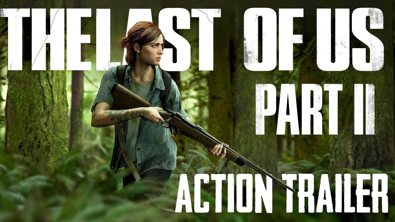 the last of us part 2 trailer 1 the last of us part 2 trailer 1