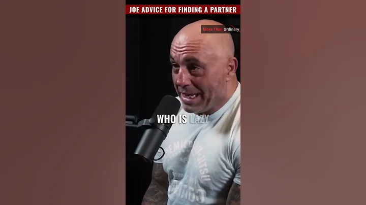 JOE ADVICE FOR FINDING A PARTNER  - Joe Rogan  #shorts #joerogan  #jre