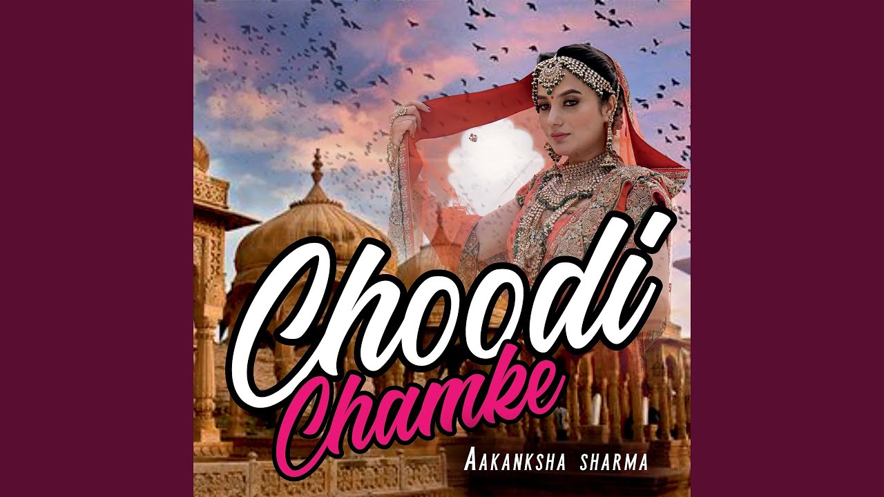 Choodi Chamke