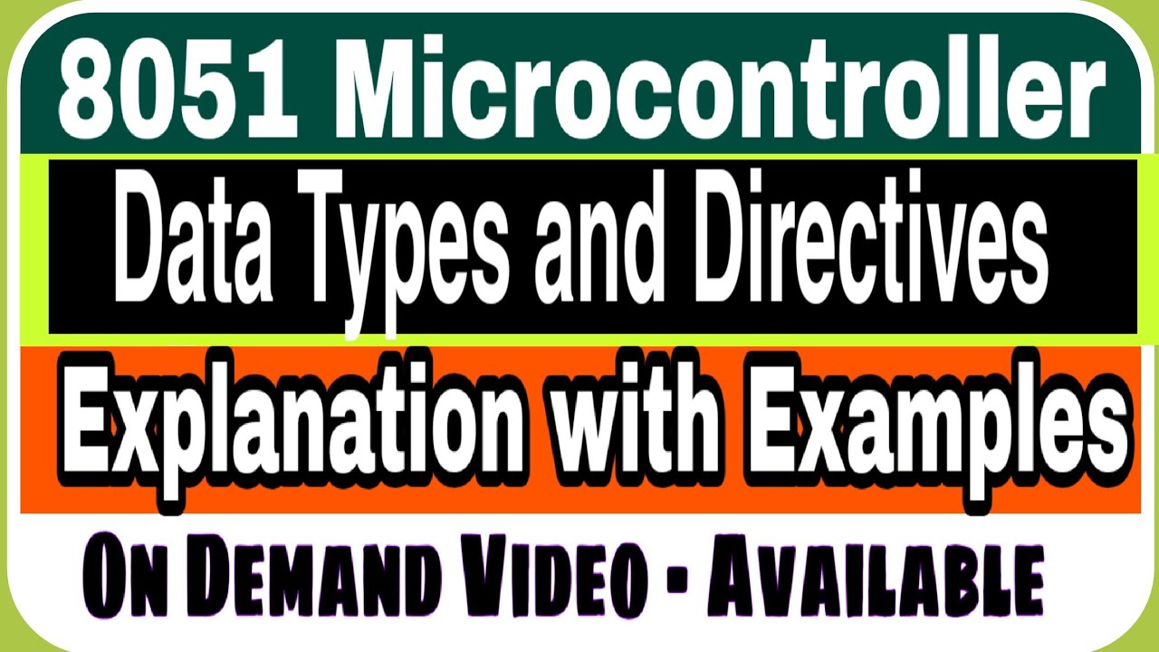8051 Data Types and Directives - Define Byte, ORG, END and EQU - YouTube