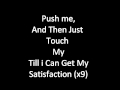 Benny Benassi - Satisfaction Lyrics