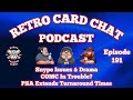 Snype Drama, COMC In Trouble? PSA Increases Turnaround Times | Retro Card Chat Podcast