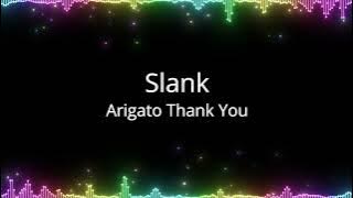 Slank - Arigato Thank You