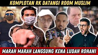 KOMPLOTAN RK DAN PENDETA MENDATANGI ROOM MUSLIM.LANGSUNG KENA LUDAH ROHANI SAAT MENGHUJAT