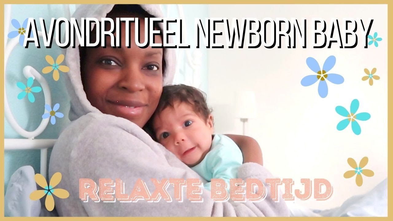 RELAXTE AVONDROUTiNE met NEWBORN BABY 👶🏽 🤱🏾🍼| THE MiLLENNiALMOM