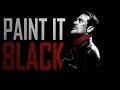 Negan Tribute || Paint It Black [TWD]