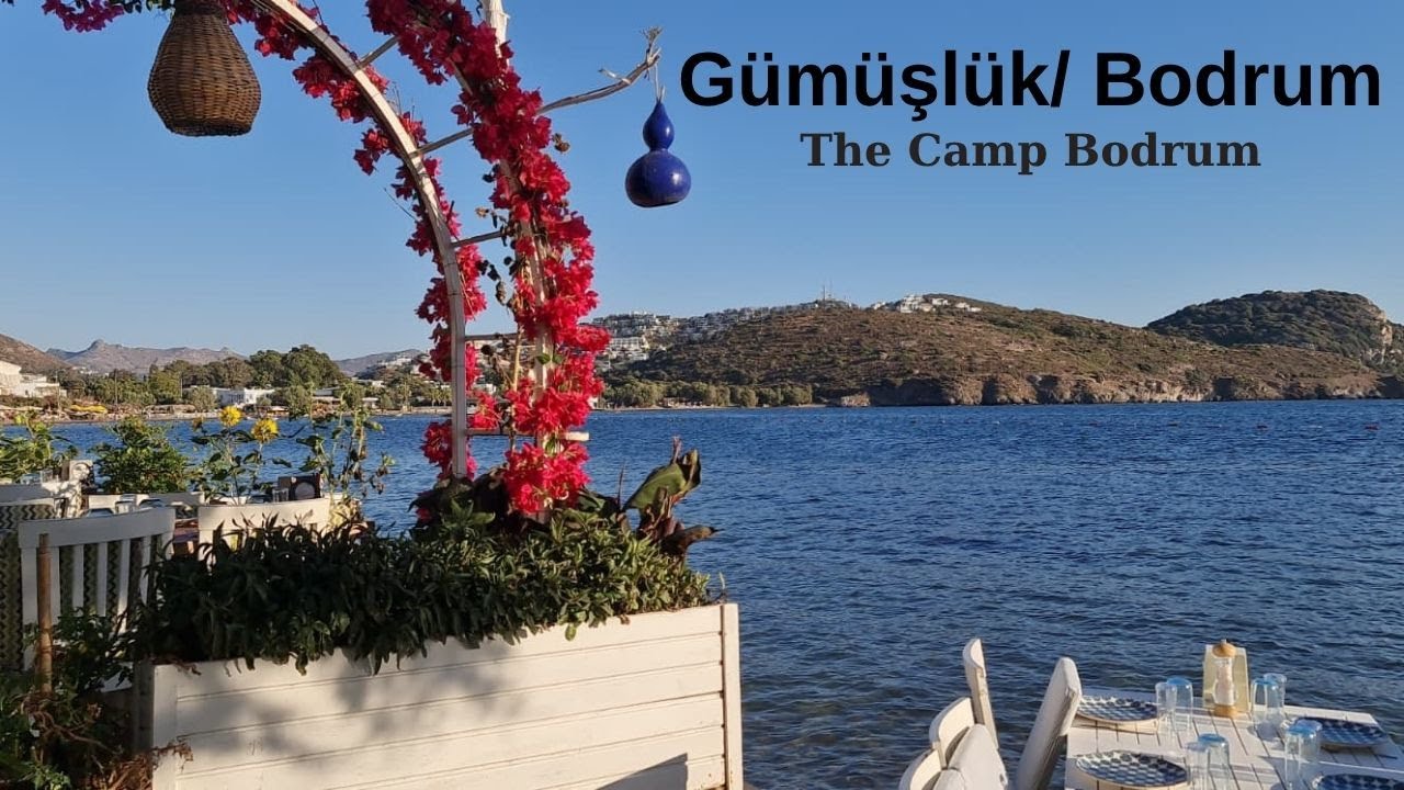 Gümüşlük/ Bodrum---The Camp Bodrum Kampımız
