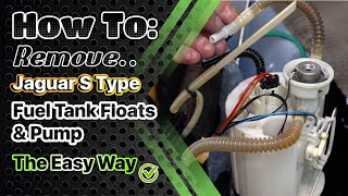 2.7 Diesel TDV6 Jaguar S Type - Removing Both Fuel Tank Floats & Pump Assembly