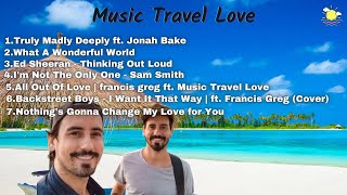 Music Travel Love Playlist Acoustic song Covers