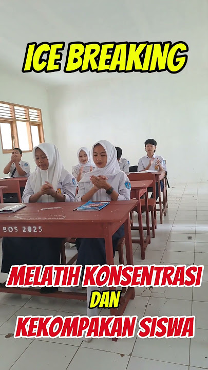 ICE BREAKING Seru TEPUK TANGAN 1, 2, 3, 4, dan 5