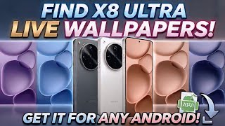 Oppo Find X8 Ultra Live Wallpapers Apk on ANY Android! 🚀 (No Root)‎ screenshot 1