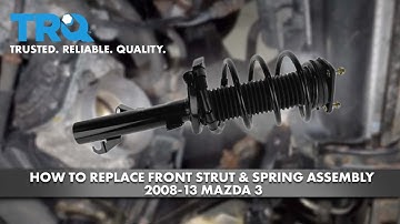 How to Replace Front Strut & Spring Assembly 2008-13 Mazda 3