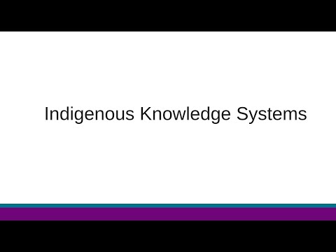 Indigenous Knowledge Systems