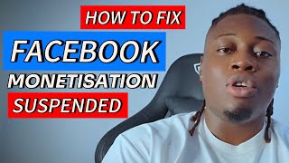 How To Fix Facebook Monetisation SUSPENSION (2025 Guide)
