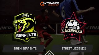 Winners Goal Pro Cup. Siren Serpents-Street Legends 05.06.24. First Group Stage. Group A