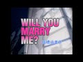 高橋由美子「WILL YOU MARRY ME?」