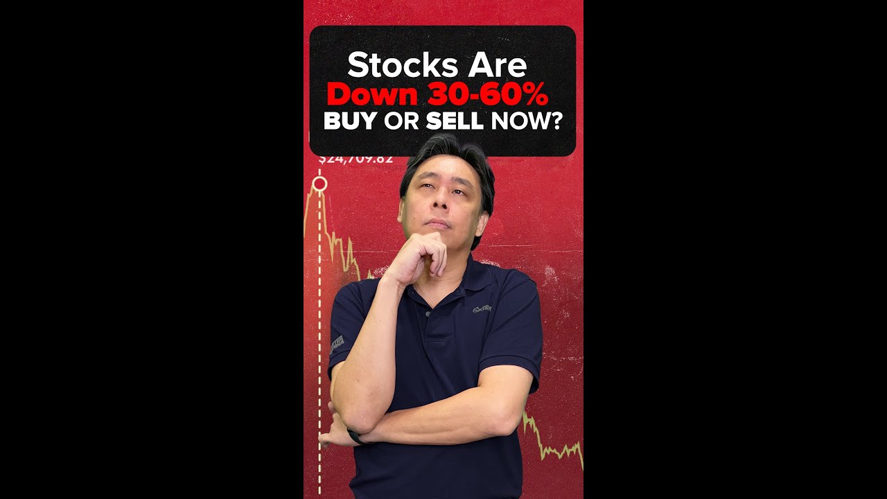 Stocks Are Down 30 – 60%. Buy Or Sell Now?