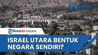 Warga Zionis Utara Murka Putuskan Pisah & Bentuk Negara Sendiri 'Galilea' di Hari Kemerdekaan Israel