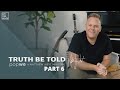 Matthew West - Truth Be Told Day One Devos (Part 6)
