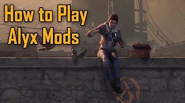 How to play Half-Life Alyx addon The Undertow (Out Now!)