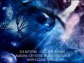 DJ Mystik - Crystal Skies - Like An Angel