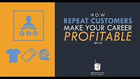 How Repeat Customers Make Your Career Profitable